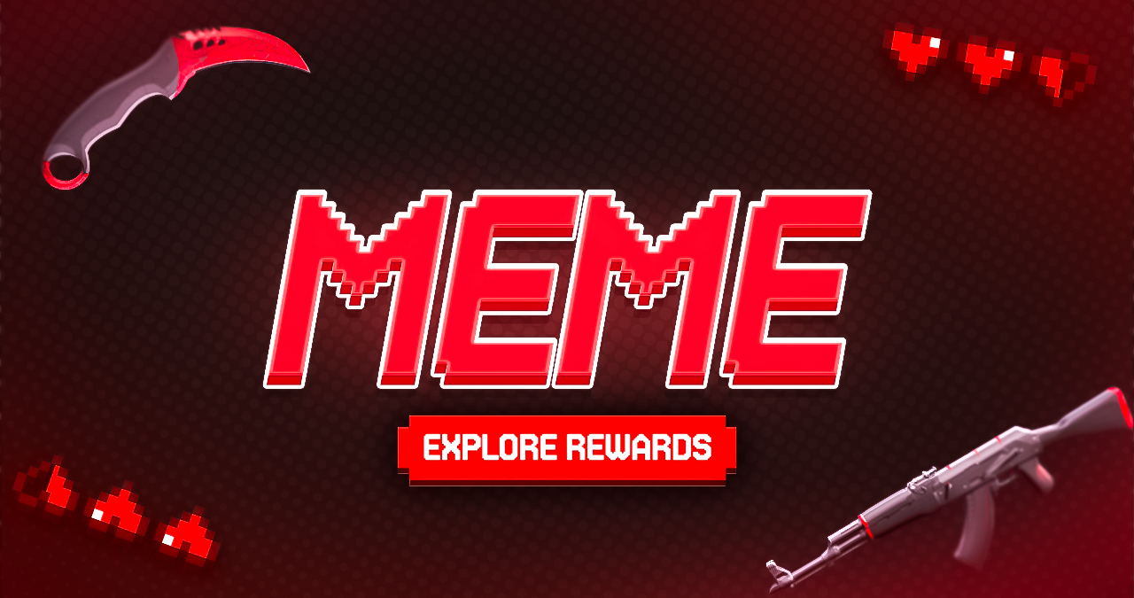 MEME — Explore Rewards
